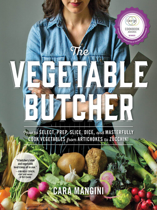 Title details for The Vegetable Butcher by Cara Mangini - Available